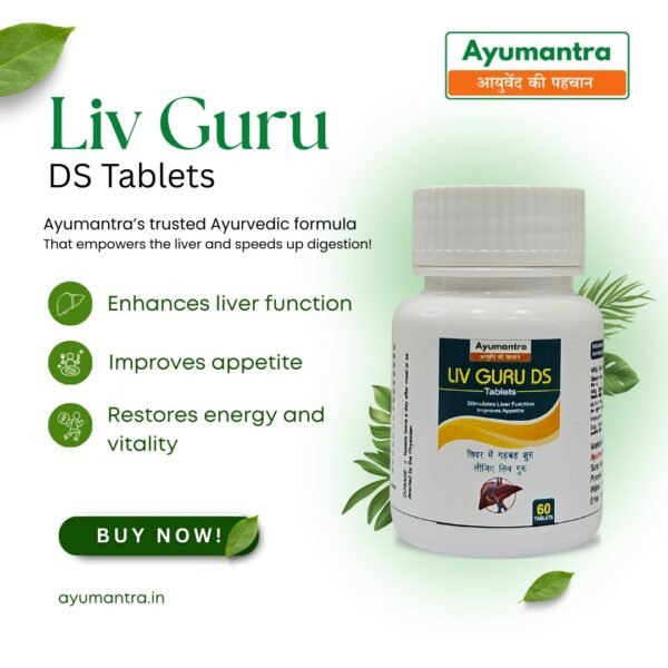 Ayumantra Liv Guru DS Tablets: Natural Liver Care & Digestion Support - Image 4